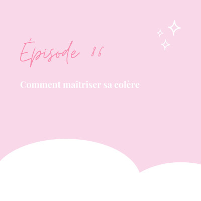 86. Comment maîtriser sa colère cover