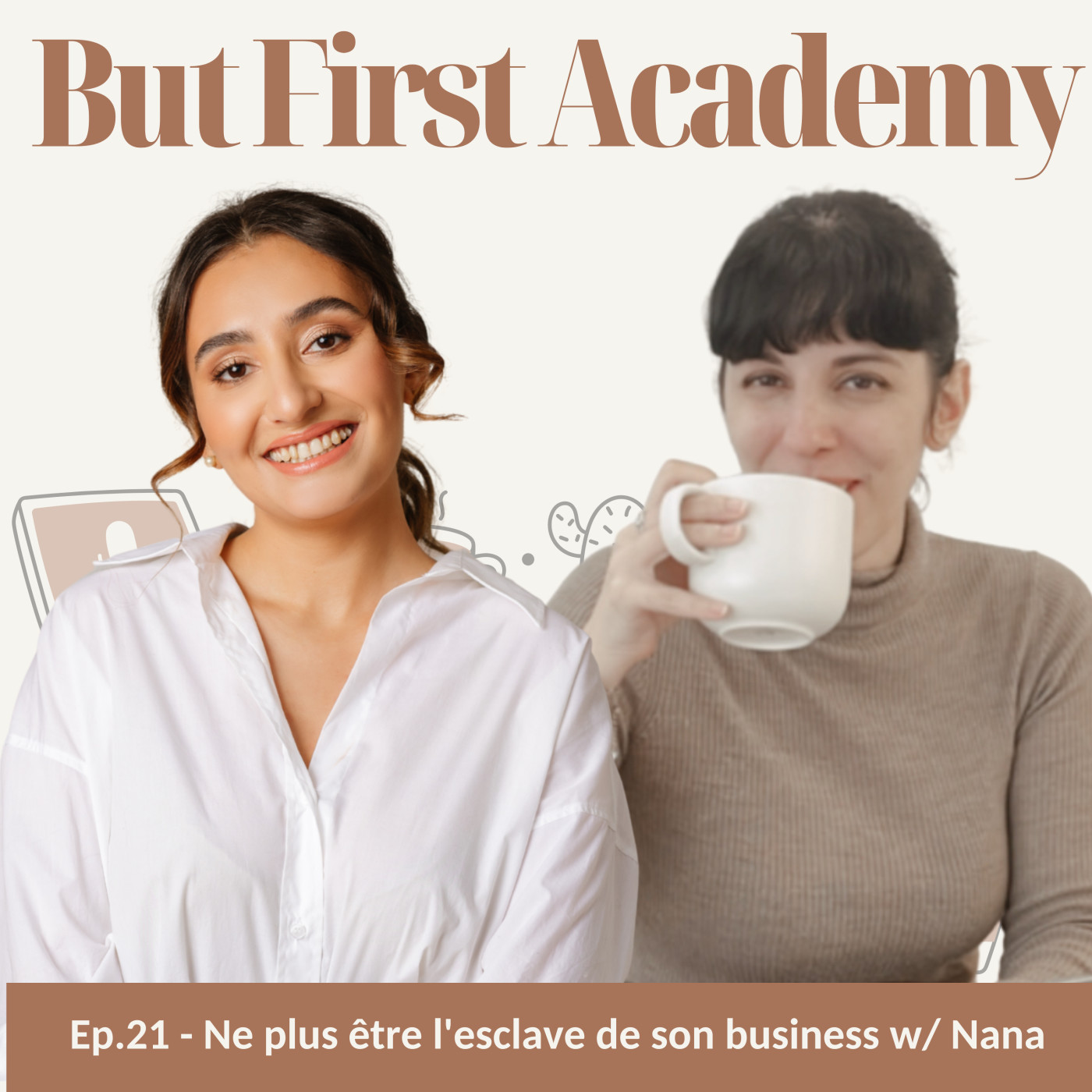 21. Gestion du temps : ne plus être l'esclave de son business avec Nana episode artwork
