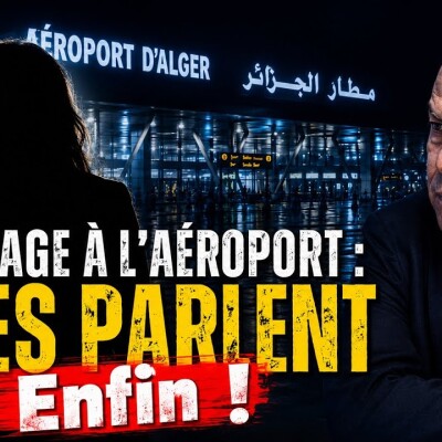 SCANDALE À L'AÉROPORT D'ALGER : Le système de chantage sexuel de Mokhtar Mediouni cover
