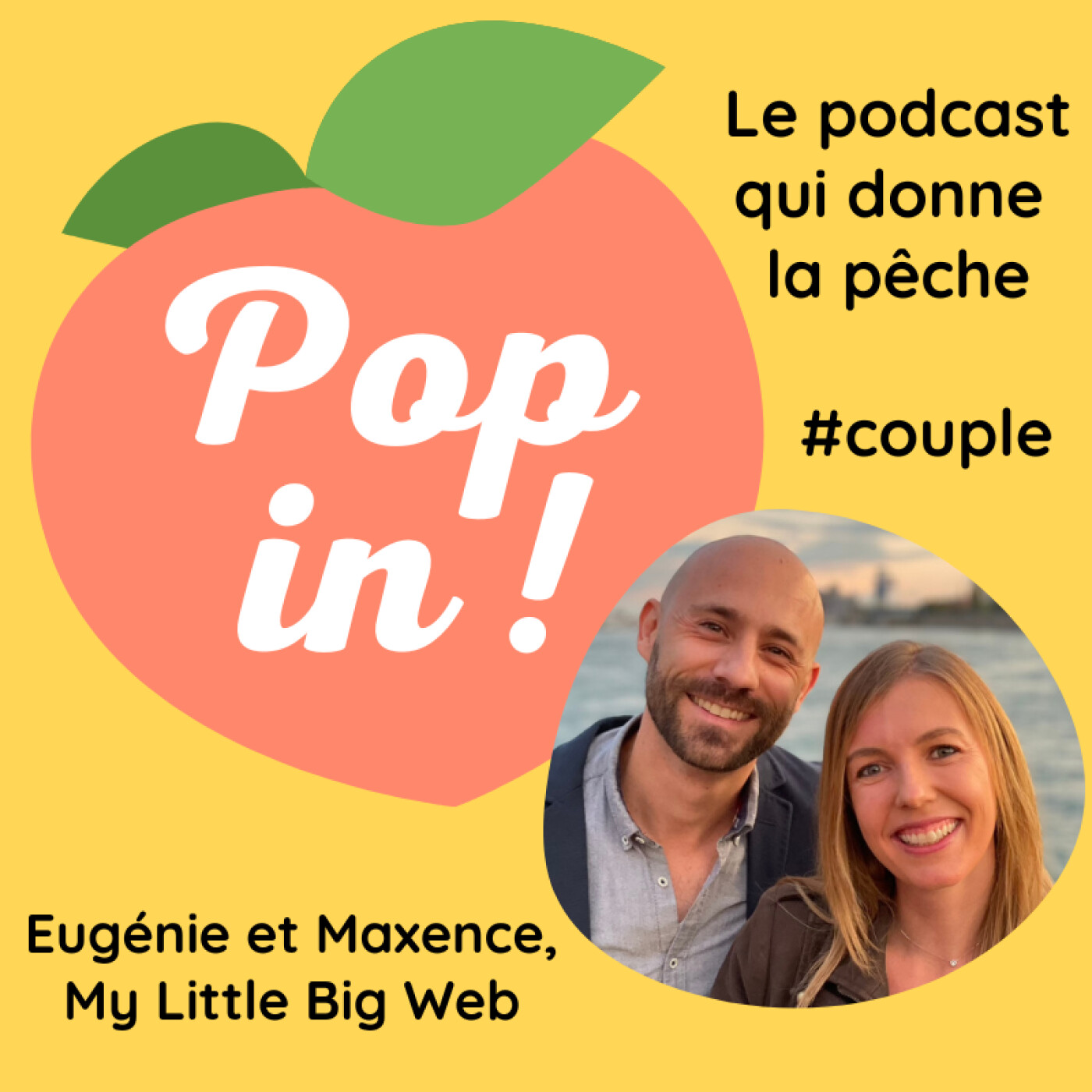 Entreprendre en couple dans le web 💻 - Maxence et Eugénie - My Little Big Web