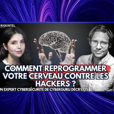 On hack vos cerveaux, pas vos ordinateurs — décryptage avec Gaspard Droz cover