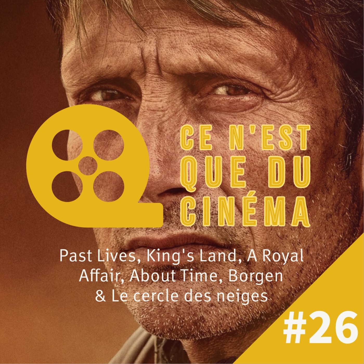 Past Lives, King's Land, A Royal Affair, About Time, Le cercle des neiges