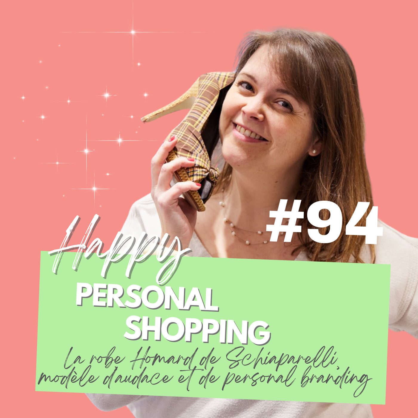 Happy Personal Shopping : stratégies, conseils et mindset pour les pros du conseil en image