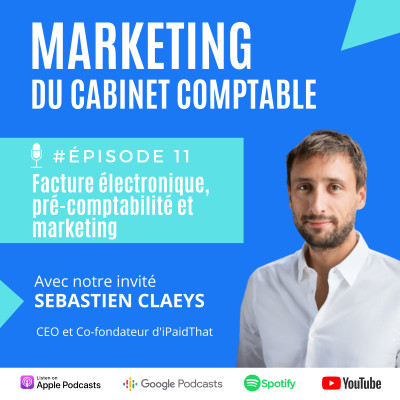 S01 EP11  - Facture électronique, pré-comptabilité et marketing avec Sébastien Claeys (iPaidThat) cover
