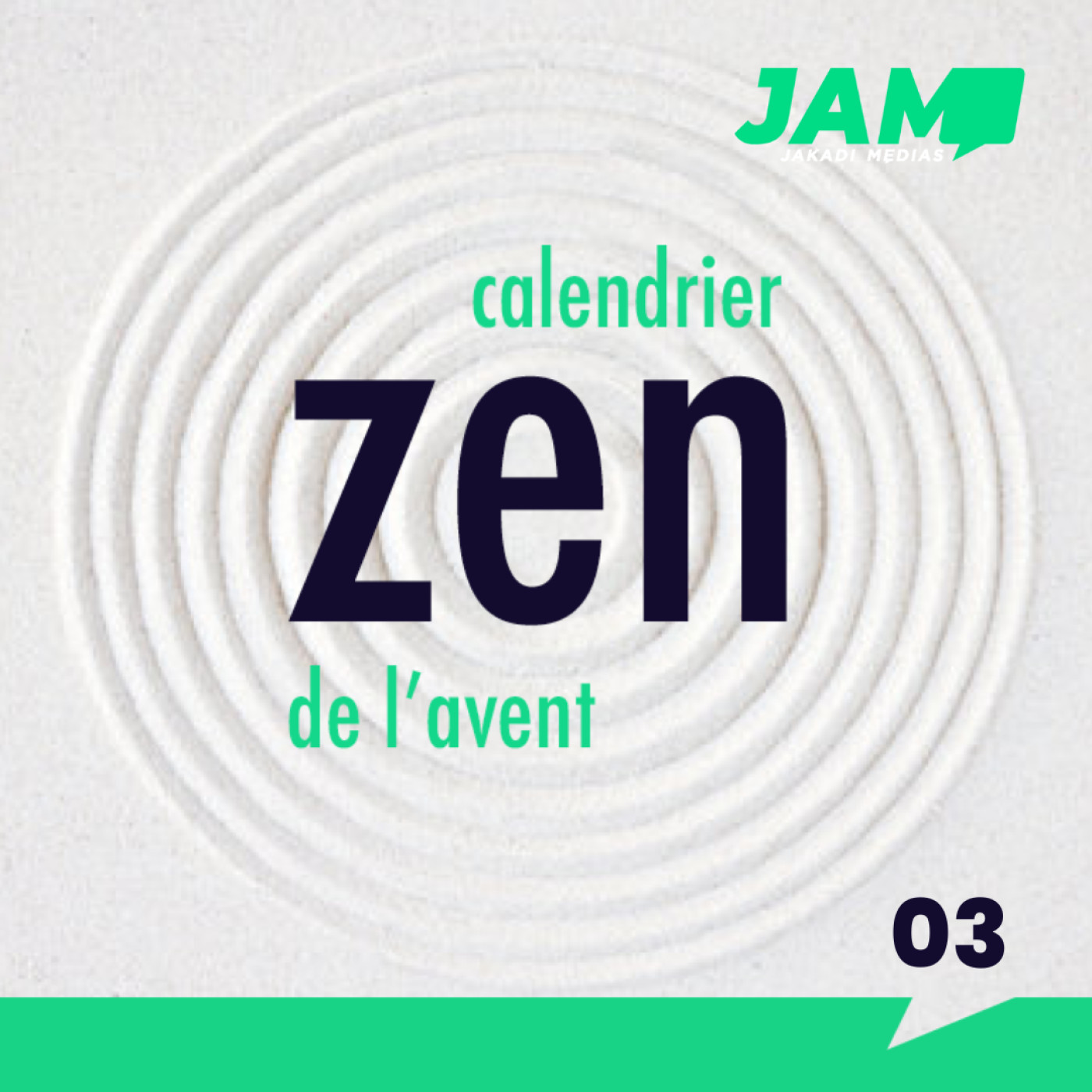 ZEN - Calendrier de l’avent – 03 - Objectifs