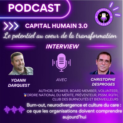 ITW de Christophe Desproges - Burn-out, neurodivergence et culture du care cover