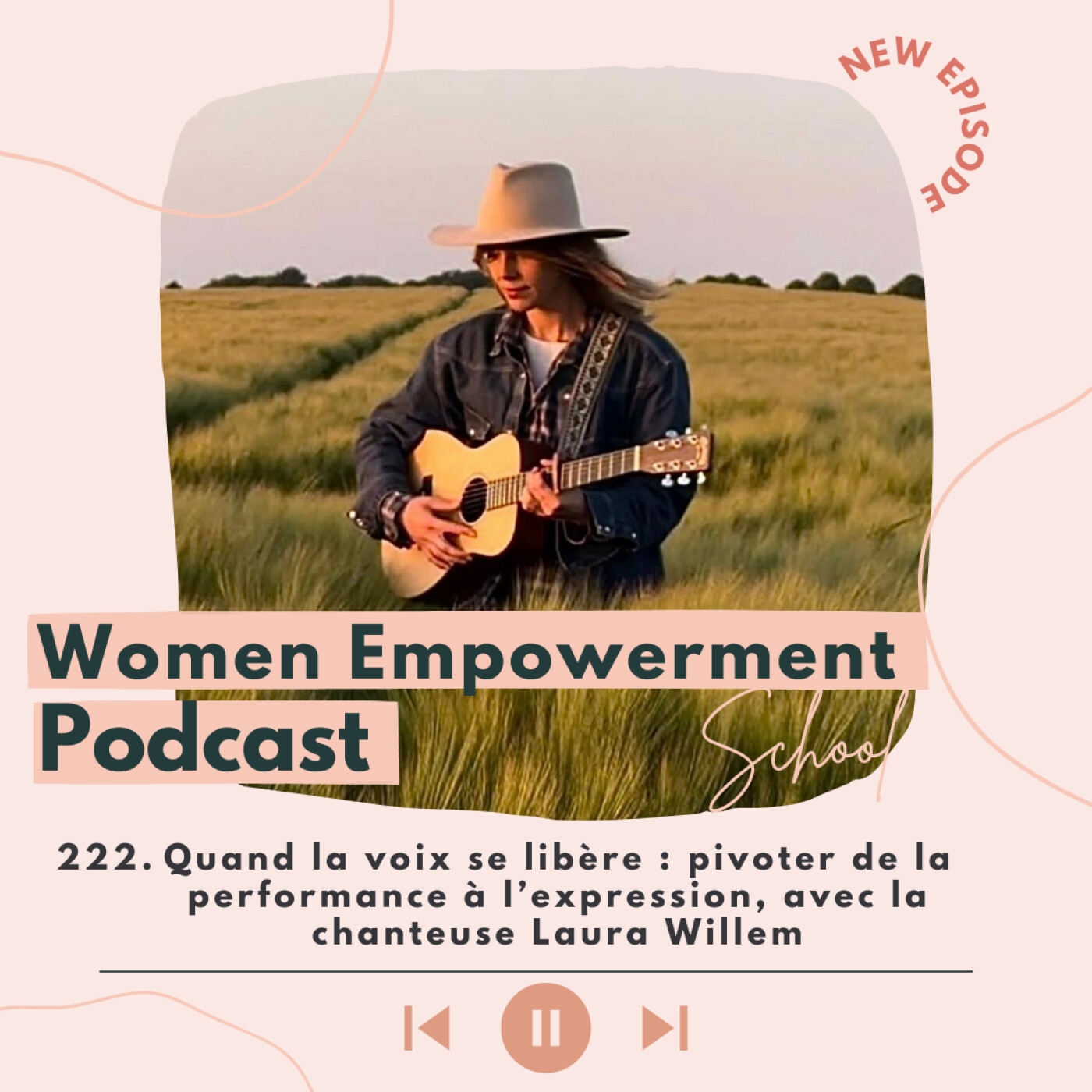 222. Quand la voix se libère : pivoter de la performance à l’expression, avec la chanteuse Laura Willem episode artwork