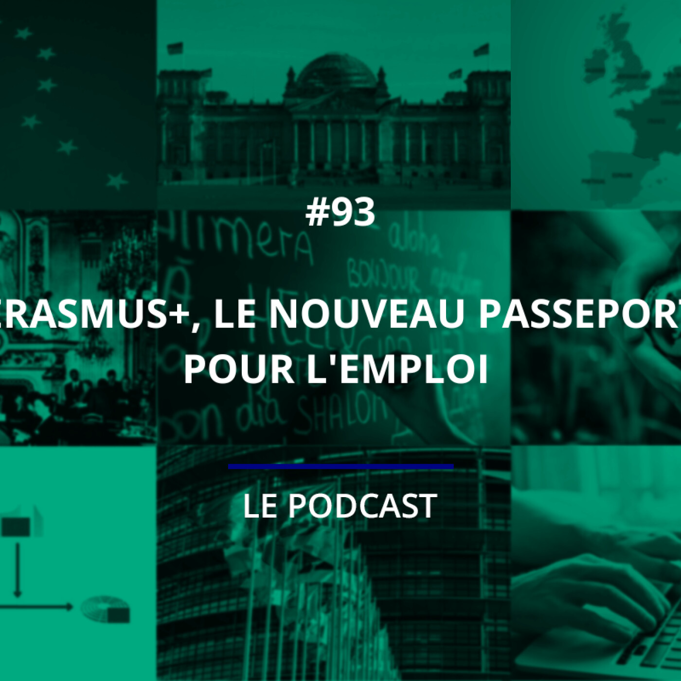 93 - Erasmus+, le nouveau passeport pour l'emploi episode artwork