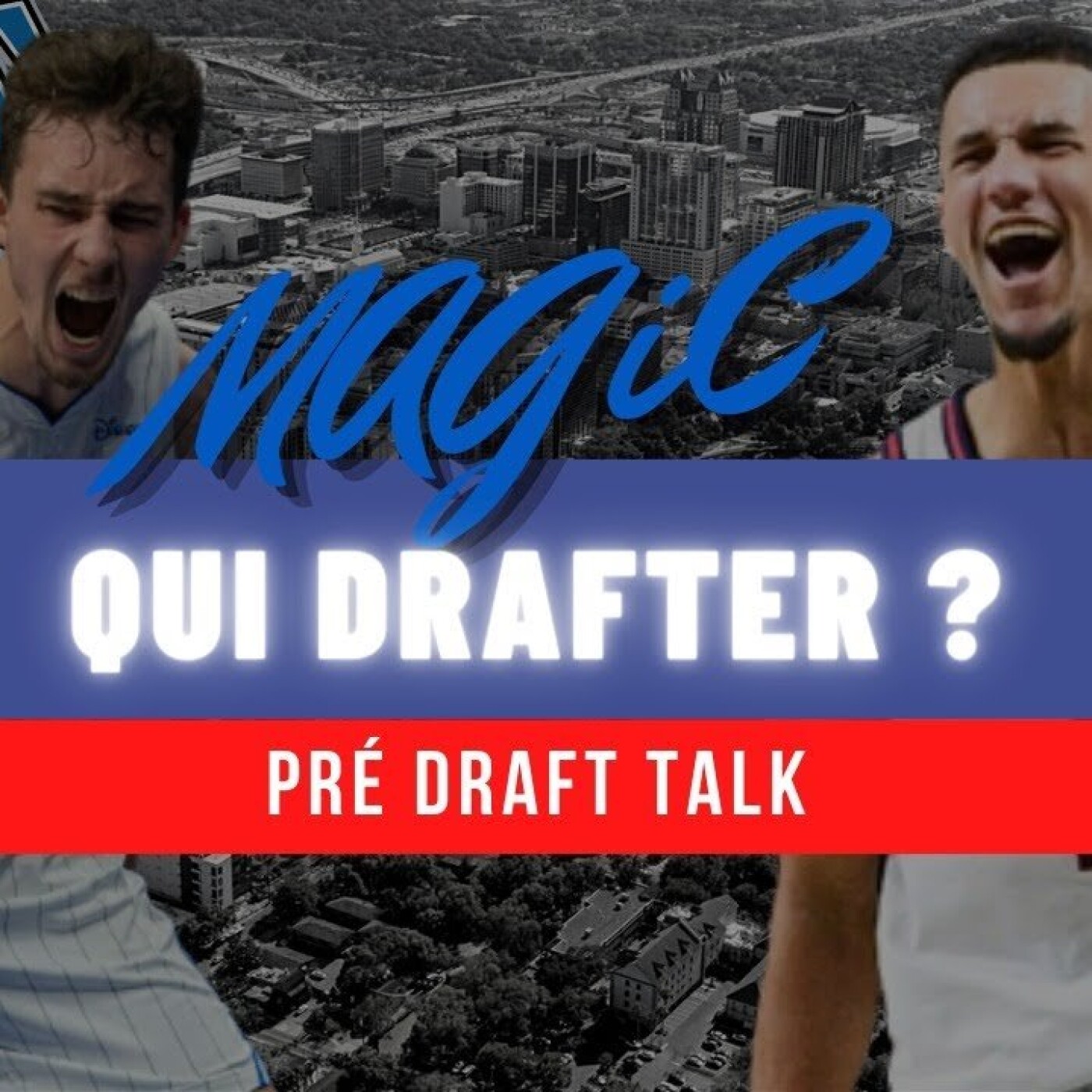 PRE-DRAFT TALKS - ORLANDO MAGIC (Pick 1) episode artwork