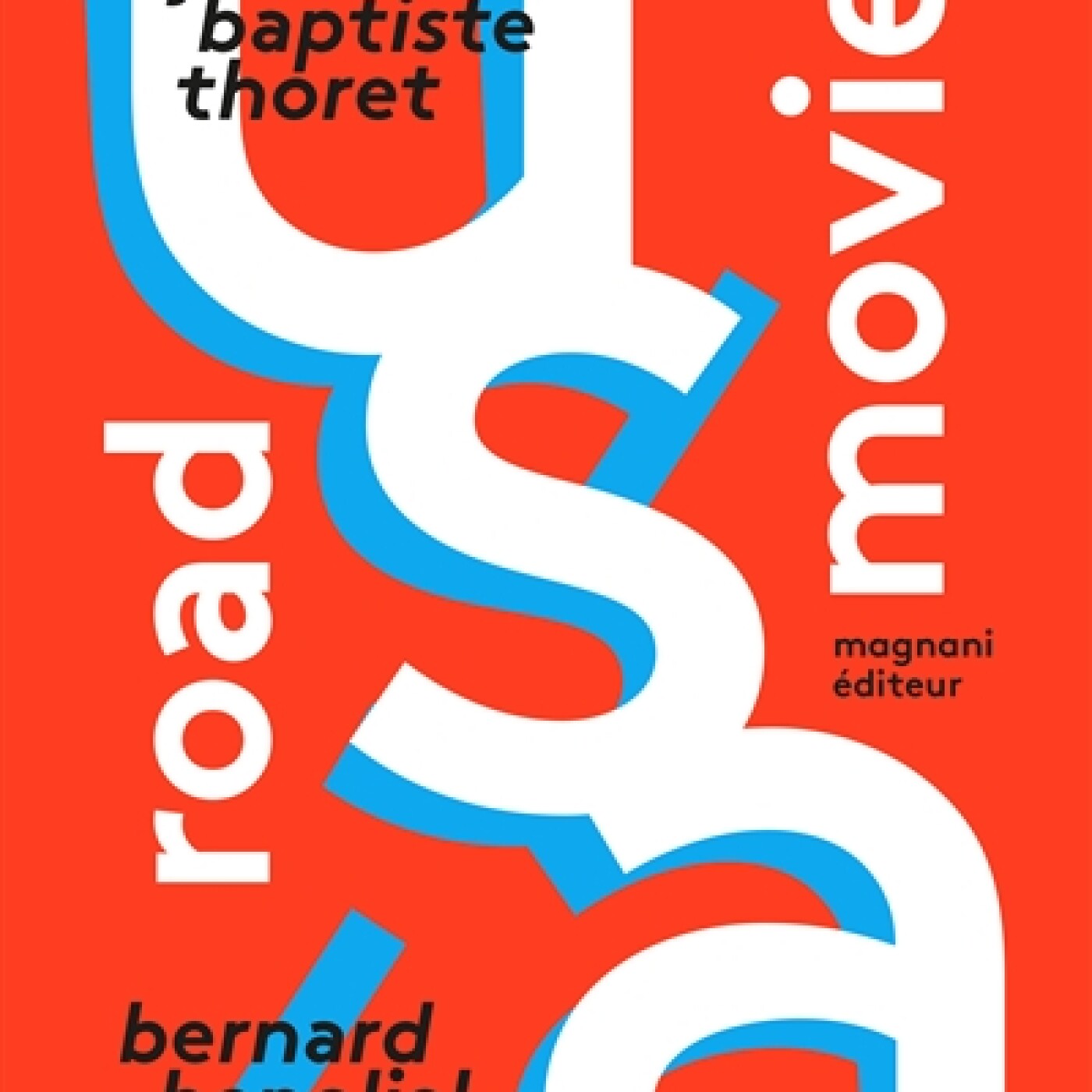 Bernard Benoliel et Jean-Baptiste Thoret - Road Movie, USA episode artwork