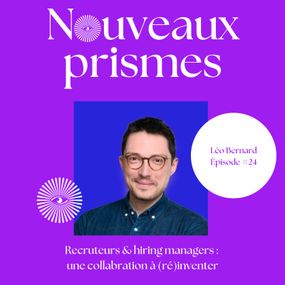 24 - Léo Bernard - Recruteurs & hiring managers : une collaboration à (ré)inventer. RH, ressources humaines, management, recrutement cover