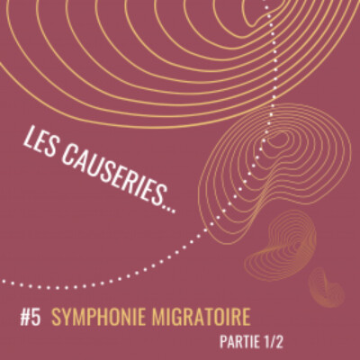 Causeries #5 Symphonie migratoire 1/2 cover