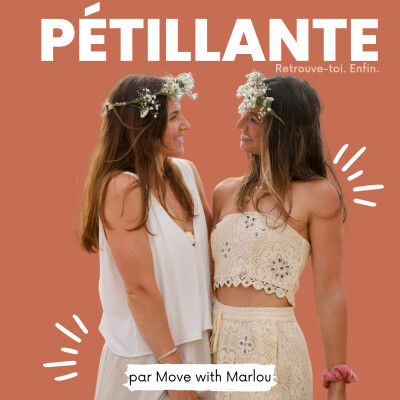 PÉTILLANTE Épisode 0 || On se présente : Marlou & Ana, et pourquoi j'ai créé Pétillante cover