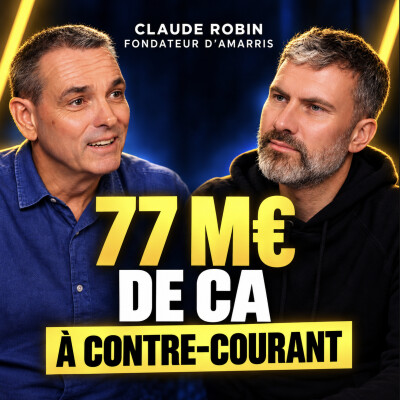 77 M€ de CA : il a bousculé les codes de l’expertise comptable (Claude Robin - Amarris) cover