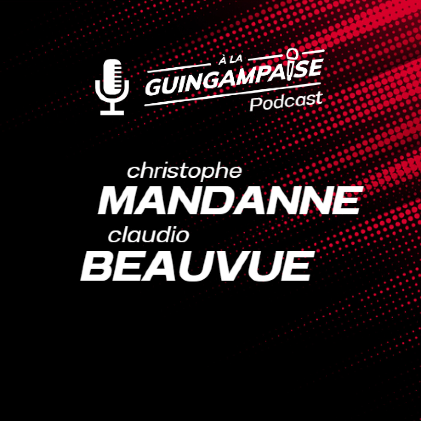 À La Guingampaise - Les Podcasts