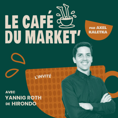 Rediff #127 Part-time CMO : les conditions du succès - avec Yannig Roth, co-founder chez Hirondo cover