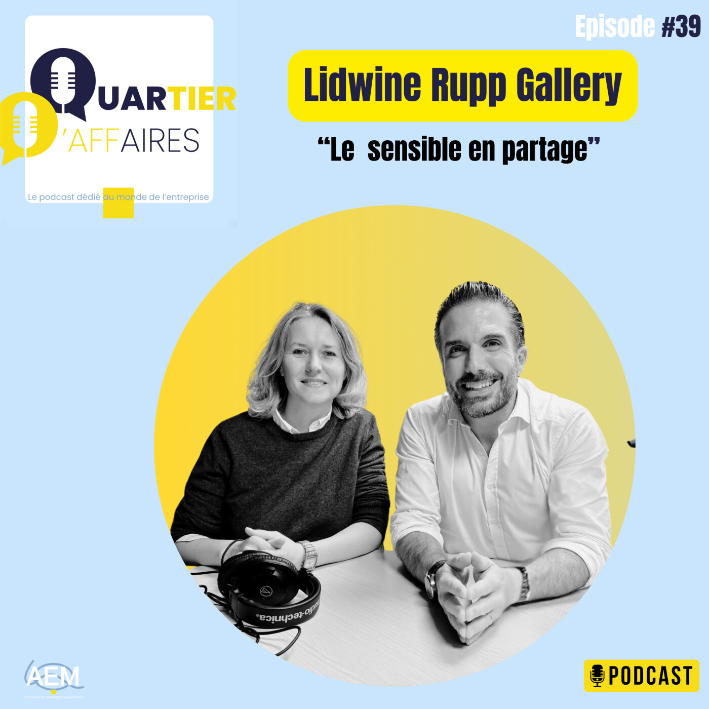 Quartier d\'affaires - le podcast dédié au monde de l\'entreprise