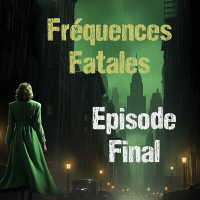 Cthulhu Confidential - Fréquences Fatales - Episode Final cover