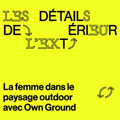 Épisode #5 - L'inclusion des femmes dans l'outdoor avec Own Ground cover