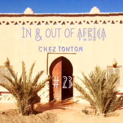 Chez Tonton #23 : In & Out of Africa cover