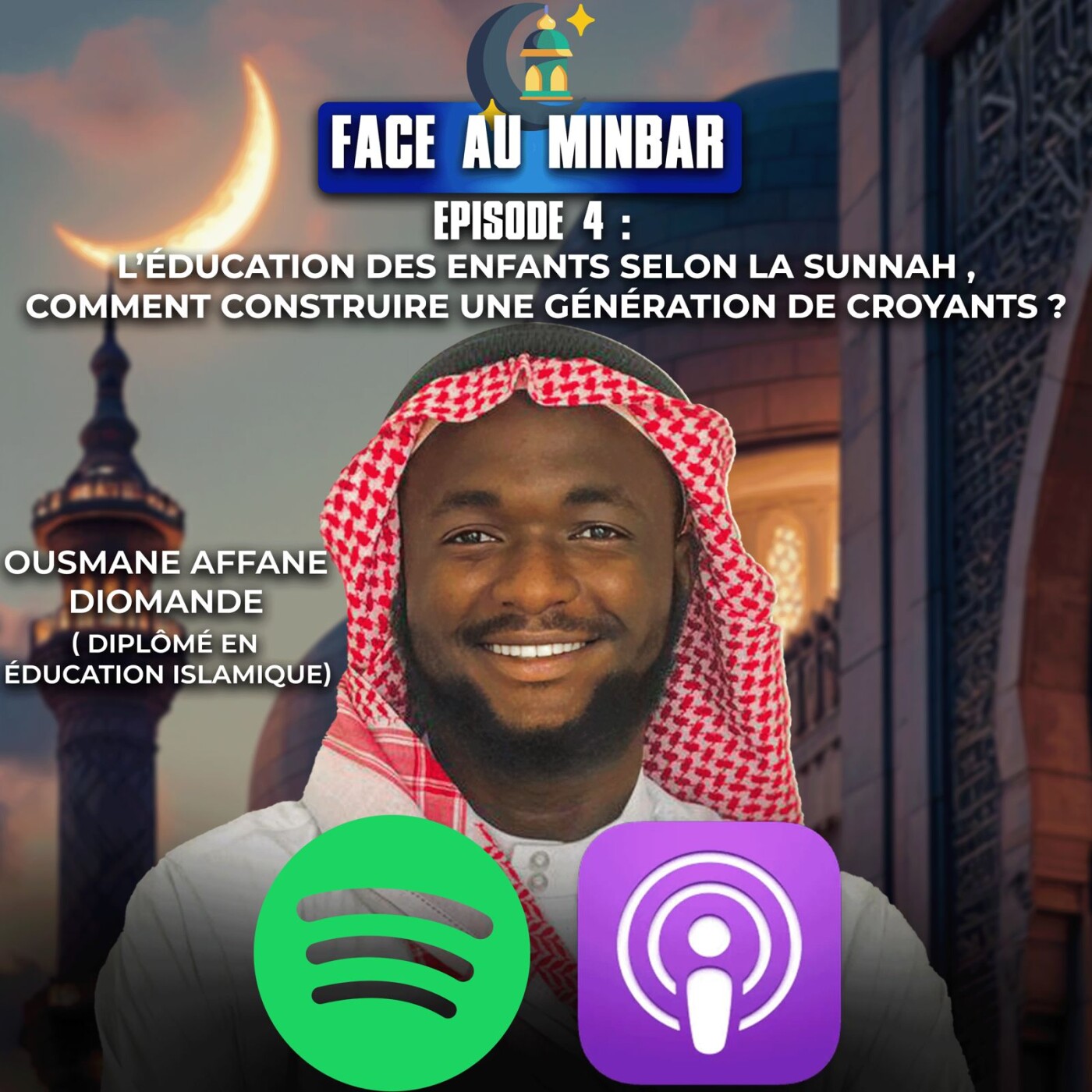 04 : L’éducation des enfants selon la Sunnah , comment construire une génération de croyants ? episode artwork
