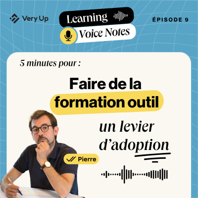 #9 - Former à un nouvel outil : 3 approches qui créent vraiment l'adoption cover