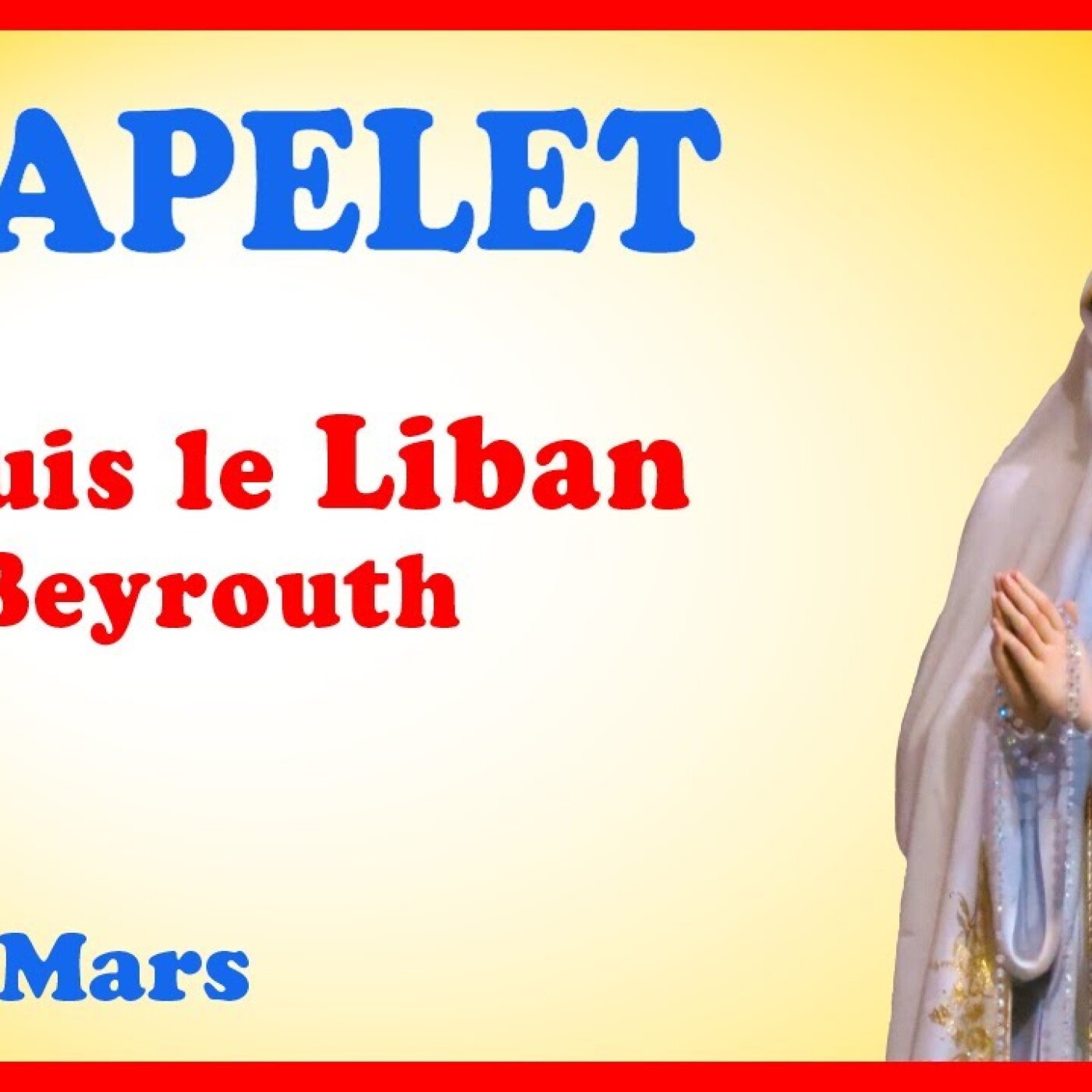 CHAPELET 🙏 Mardi 26 Mars - Mystères Douloureux #liban episode artwork