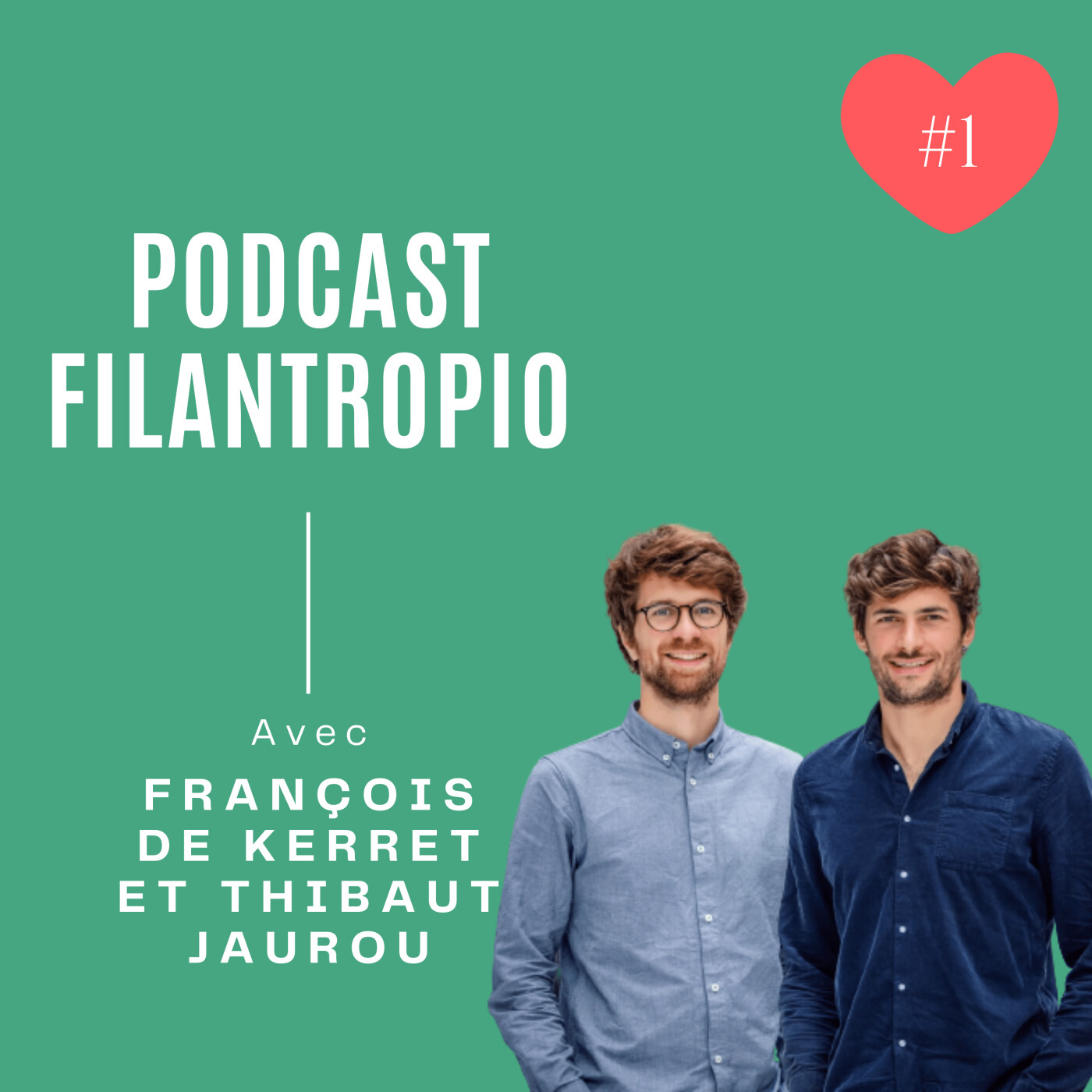 #1 - François de Kerret et Thibaut Jaurou - Simplyk (devenu Zeffy) - Quand deux polytechniciens démocratisent le bénévolat