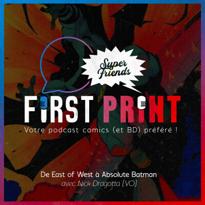 De East of West à Absolute Batman : rencontre avec Nick Dragotta [SuperFriends VO] cover