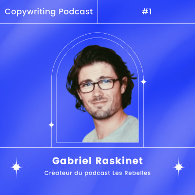 #1 Copywriter sur le marché de l'impact - avec Gabriel Raskinet cover