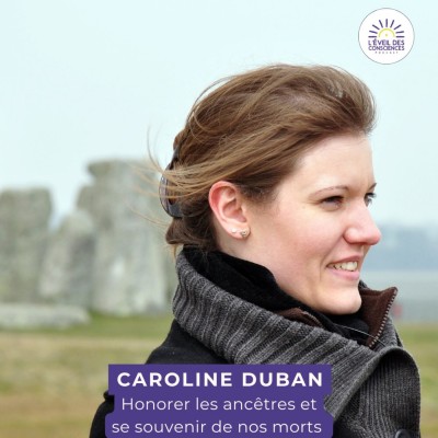 #58 Honorer les ancêtres et se souvenir de nos morts de Caroline Duban cover