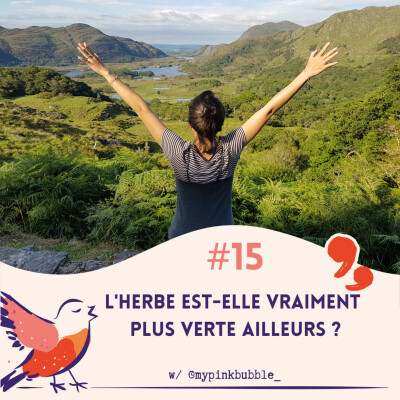 Expatriation - L'herbe est-elle vraiment plus verte à l'étranger ? - #15 cover