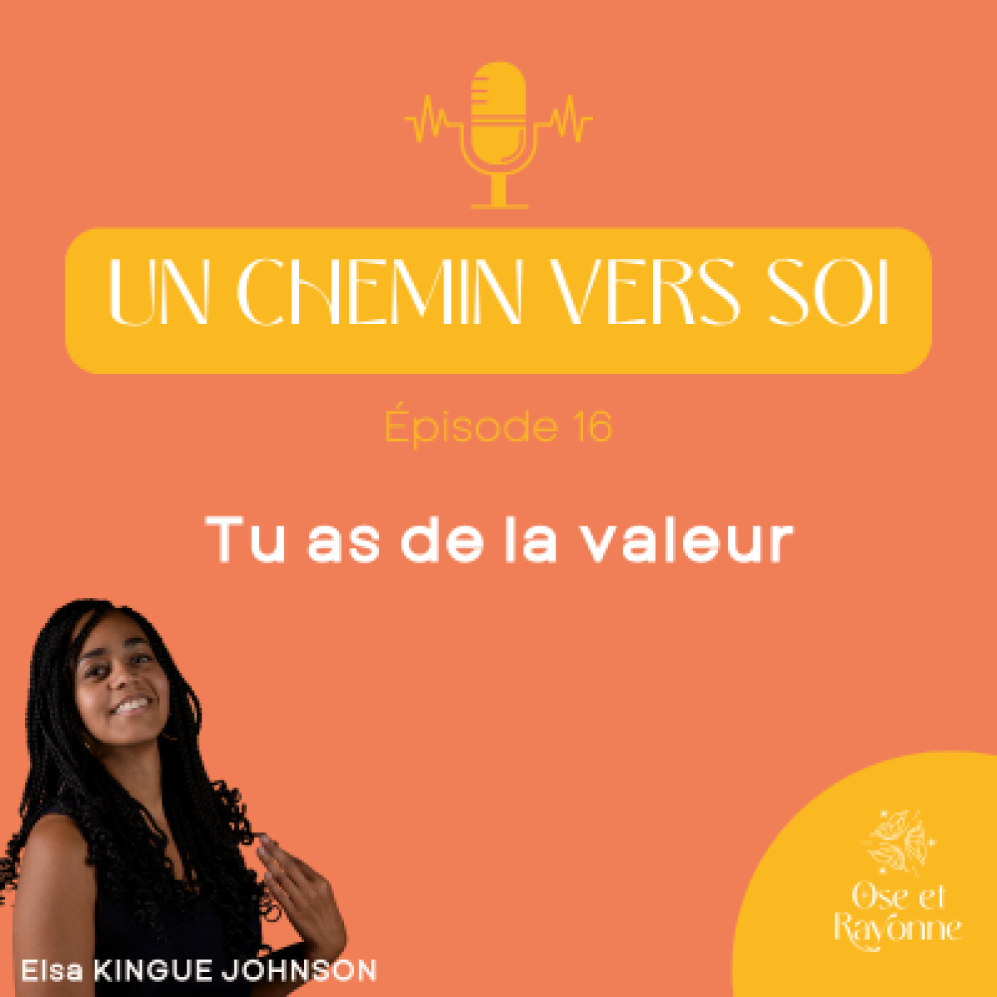 Un chemin vers soi : le podcast des hypersensibles