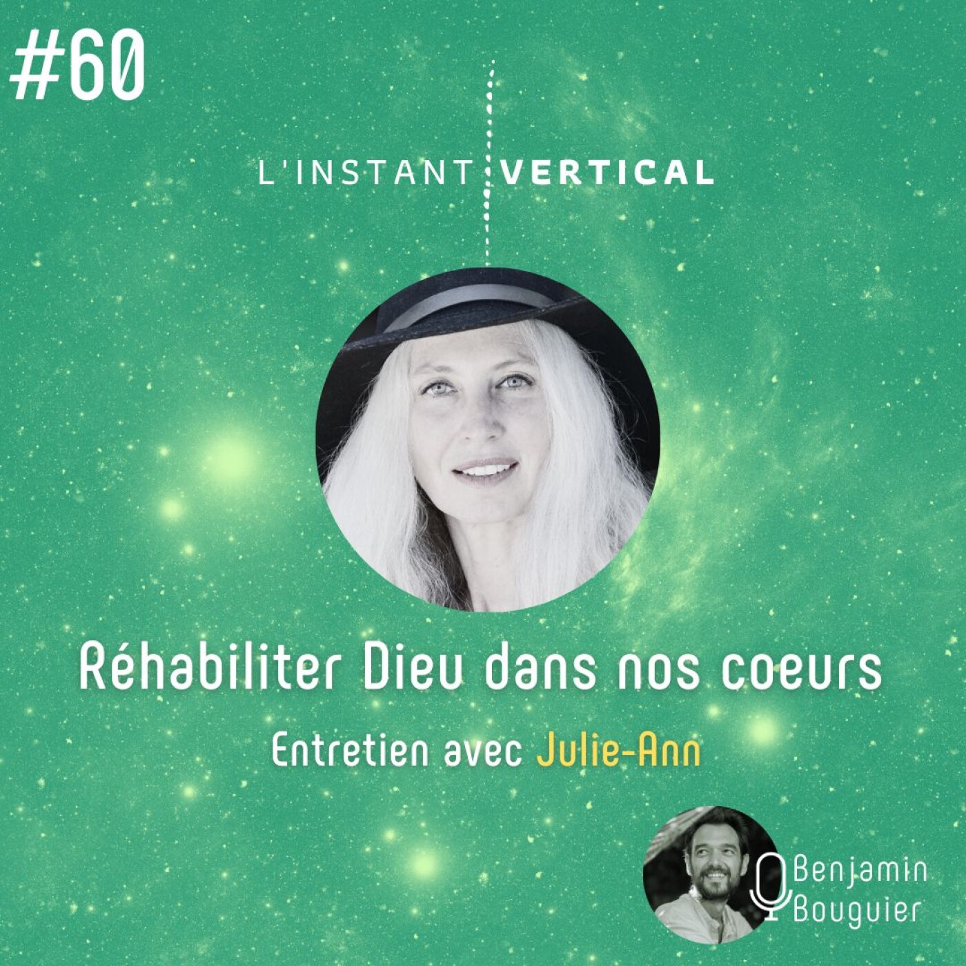 Épisode 60 - Réhabiliter Dieu dans nos coeurs - entretien avec Julie-Ann
