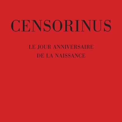 Censorinus - Le Jour anniversaire de la naissance cover