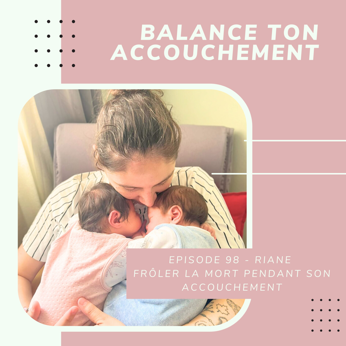 Balance ton accouchement