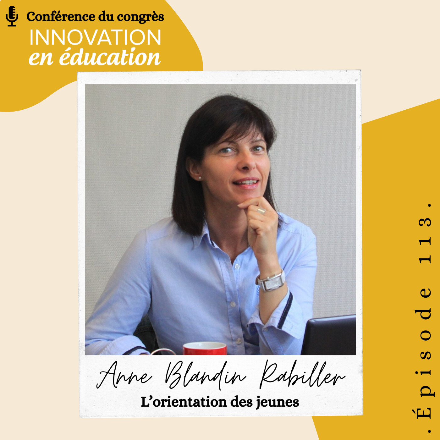 Anne Blandin Rabiller - L’orientation des jeunes