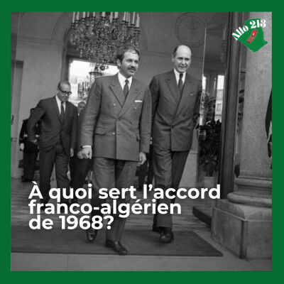 🇩🇿 À quoi sert l’accord franco-algérien de 1968? cover