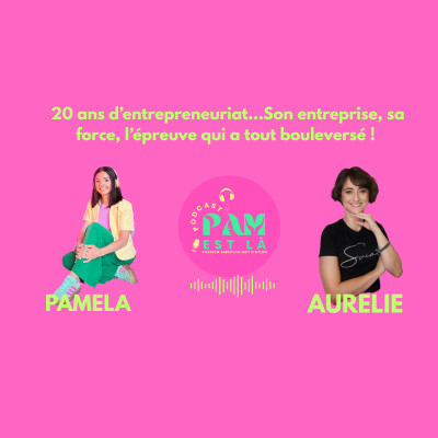 INTERVIEW AURELIE DELCONFETTO-20 ans d’entrepreneuriat…Son entreprise, sa force, l’épreuve qui a tout bouleversé ! cover