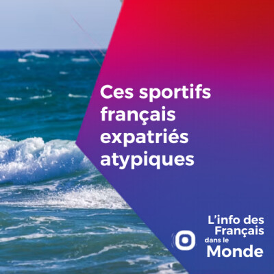 Ces sportifs français expatriés atypiques cover