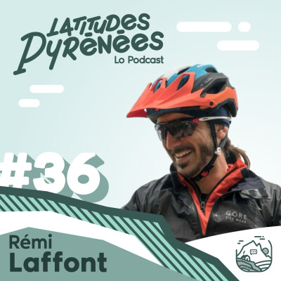 #36 Rémi Laffont, de cycliste professionnel à la création de Chez Octave au Tourmalet cover