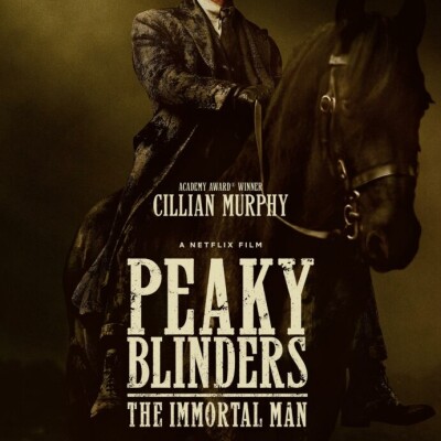 LE FILM PEAKY BLINDERS : L'IMMORTEL SORT AUJOURD'HUI SUR NETFLIX cover