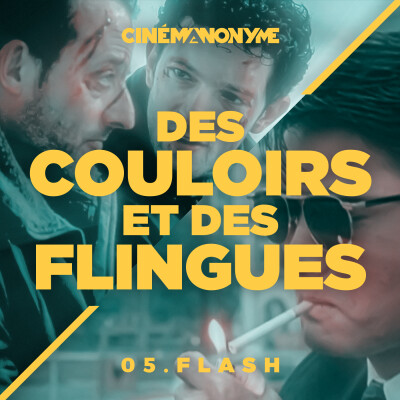 05 - [FLASH] - Des Couloirs et des Flingues cover