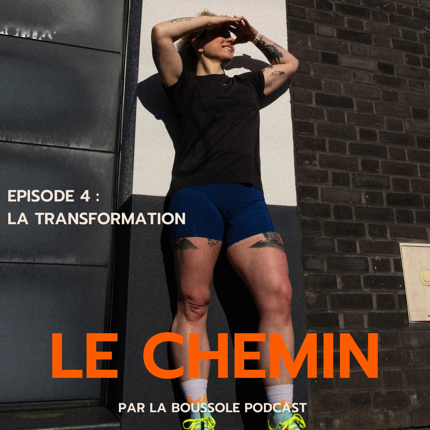 Le chemin, épisode 4, La transformation