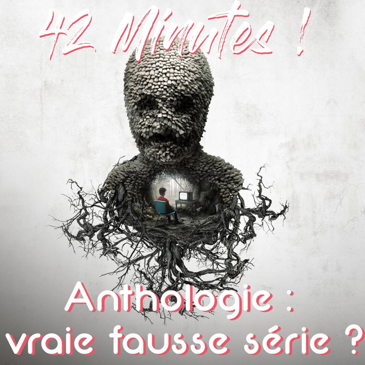 S03E10 - Anthologie : vraie fausse série ?