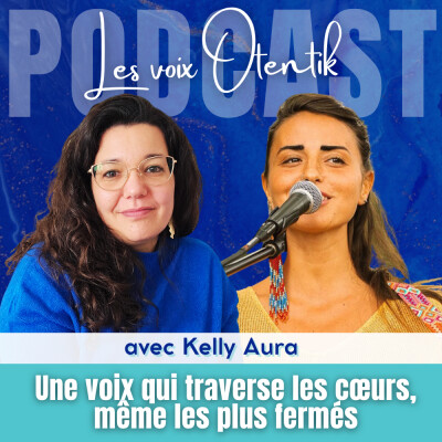 Une voix qui traverse les cœurs, même les plus fermés, avec Kelly Aura cover