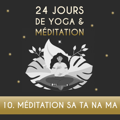 Calendrier de l'Avent - JOUR 10 - Méditation Sa Ta Na Ma cover