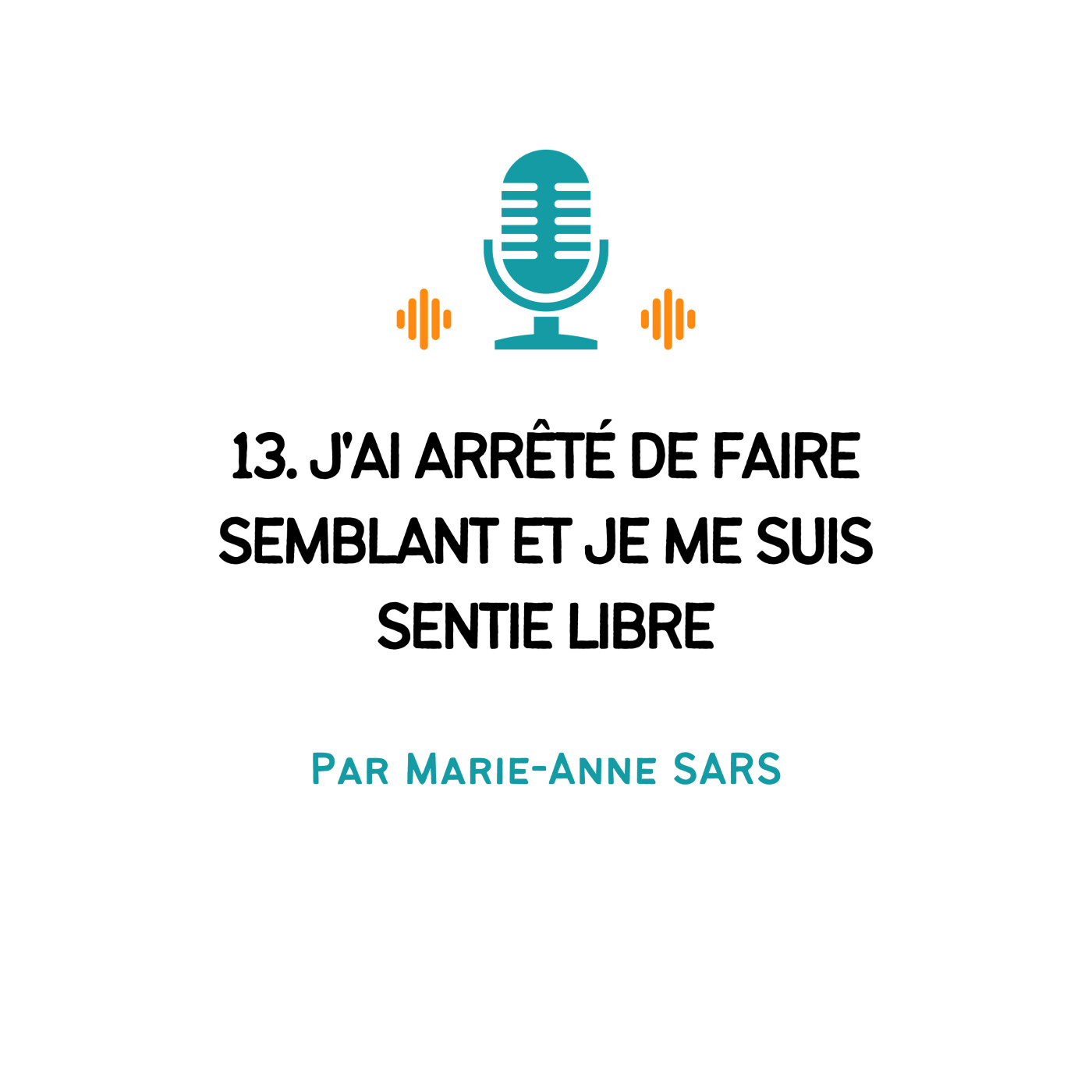 Evolution Personnelle - Par Marie-Anne SARS