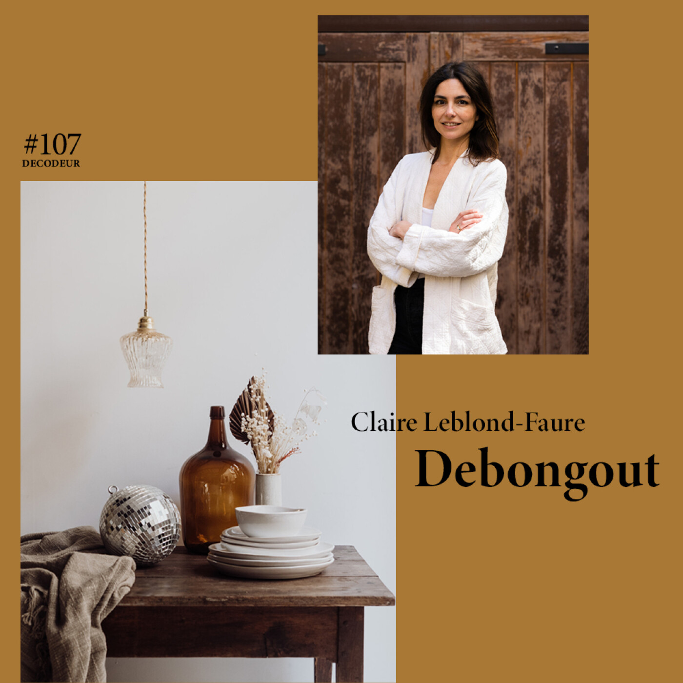 #107 Claire Leblond-Faure, fondatrice de Debongout : du neuf et du chiné dans une même boutique