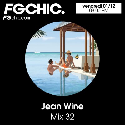 FG CHIC MIX 32 BY JEAN WINE cover
